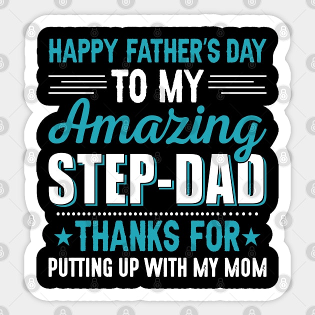 Happy Father's Day Amazing Step Dad T-shirt Sticker by Rezaul